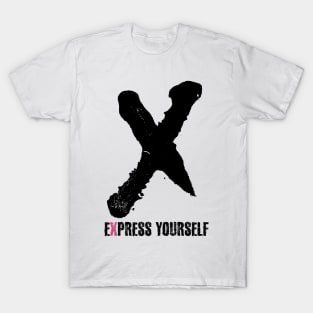 Express Yourself! T-Shirt